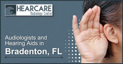 Audiologist And Hearing Aids Center In Bradenton Fl Hearcare Audiology Center