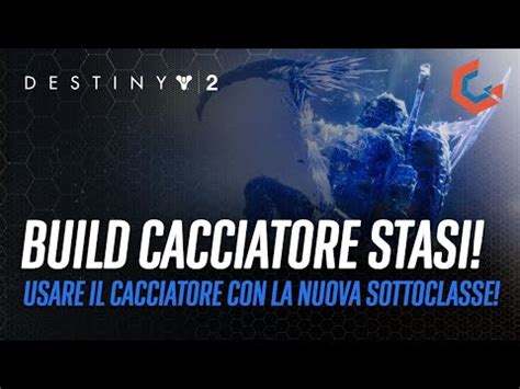 BUILD CACCIATORE REVENANT Stasi Build Destiny 2 Oltre La Luce