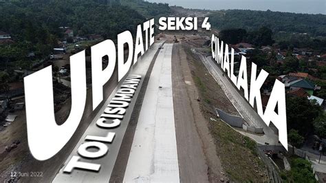 Tol Cisumdawu Seksi Cimalaka Progres Pembetonan Main Road Makin