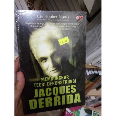 Jual Buku Membongkar Teori Dekonstruksi Jacques Derrida Christopher