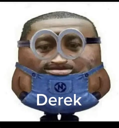 Derek : r/Memes_Of_The_Dank