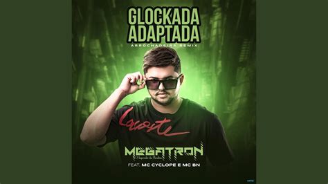 Glockada Adaptada Feat Mc Cyclope MC BN YouTube Music