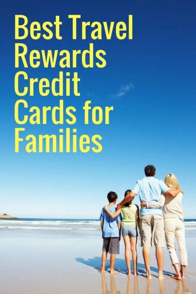 Best Travel Rewards Credit Cards for Families