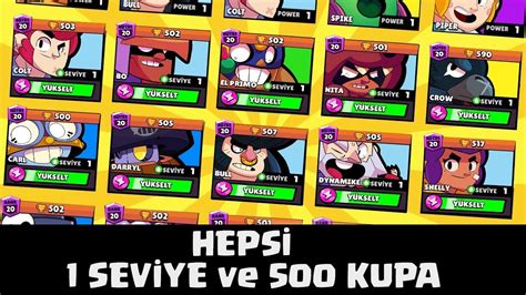 İMKANSIZ TÜM KARAKTERLER 1 SEVİYE ve 500 KUPA Brawl Stars YouTube