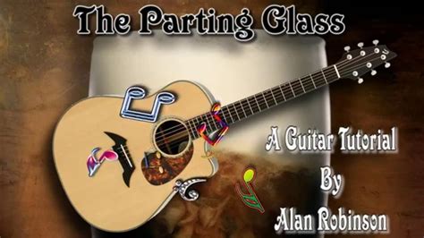 The Parting Glass Traditional Folk Song Acoustic Guitar Lesson Easy Youtube