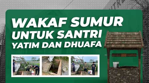 Campaign Wakaf Sumur Untuk Santri Yatim Dhuafa Sahabat Yatim