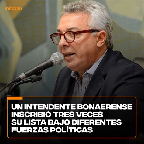 Infobae On Twitter Un Intendente Bonaerense Inscribi Tres Veces Su