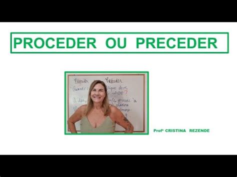 PROCEDER OU PRECEDER YouTube