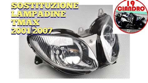 SOSTITUZIONE LAMPADINA YAMAHA TMAX YouTube