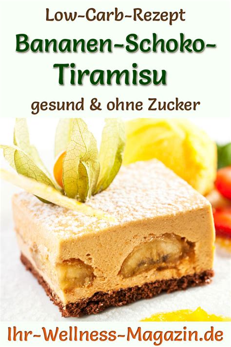 Low Carb Bananen Schoko Tiramisu Rezept Ohne Zucker