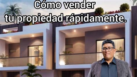 Cómo vender tu propiedad rápidamente YouTube