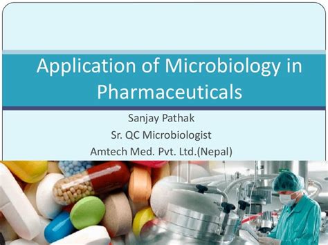 Application Of Microbiology In Pharmaceuticals