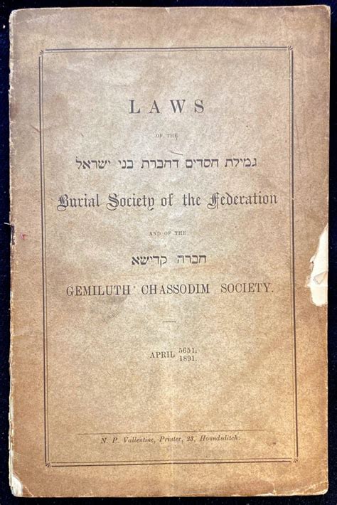 LAWS OF THE BURIAL SOCIETY OF THE FEDERATION AND OF THE GEMILUTH CHASSODIM SOCIETY | Federation ...