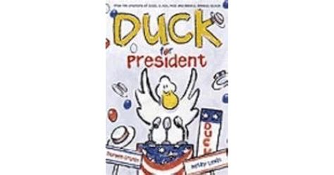 Duck for President by NOT A BOOK