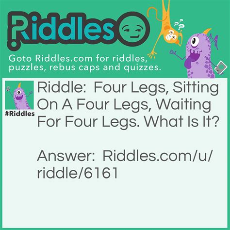 Waiting For 4 Feet... Riddle And Answer - Riddles.com