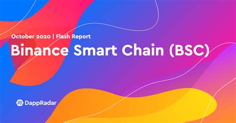 Binance Smart Chain: October 2020 Flash Report