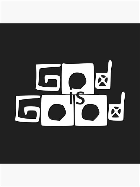 Christian Design God Is Good Poster For Sale By Simplydesignart Redbubble