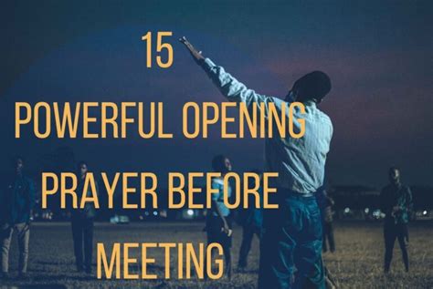 15 Powerful Opening Prayer Before Meeting