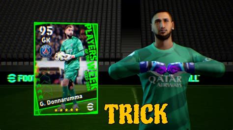 Trick To Get Potw G Donnarumma From Potw Worldwide Jan Trick