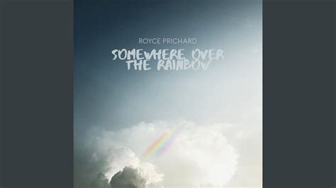 Somewhere Over The Rainbow Youtube