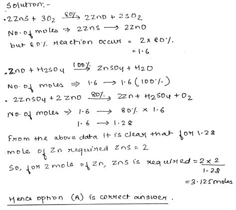 The Chief Ore Of Zn Is The Sulphide Zns The Ore Is Concentrated By