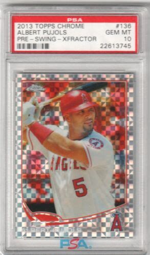 Albert Pujols Topps Chrome X Fractor Pre Swing Psa Gem