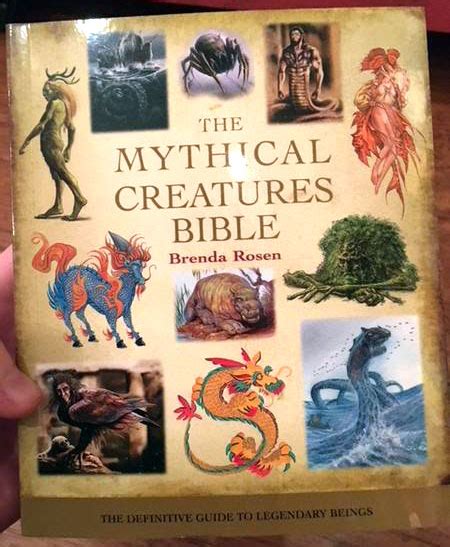 The Mythical Creatures Bible The Definitive Guide To Microcosm