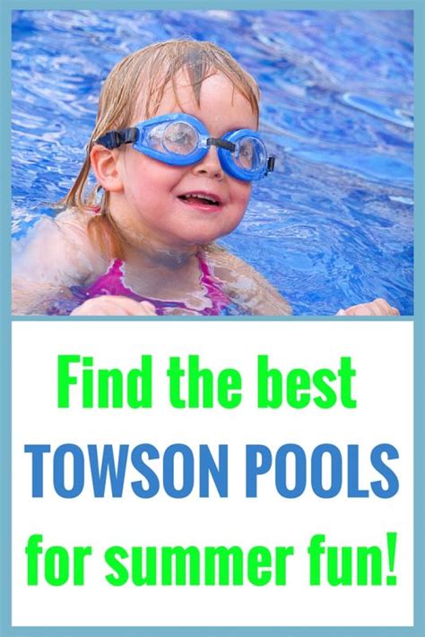 Towson-area pools for summer fun – Towson Flyer