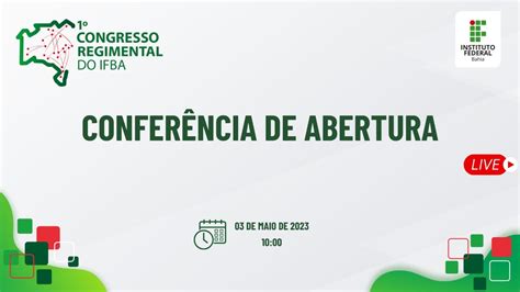 1º Congresso Regimental do IFBA Conferência de Abertura YouTube