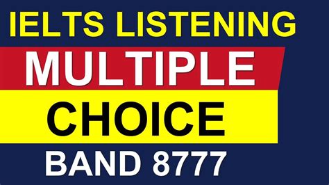 Ielts Listening Multiple Choice For Band 8777 By Asad Yaqub Youtube