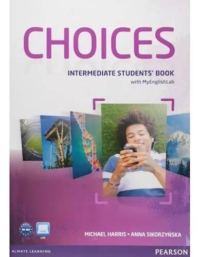 Choices Intermediate - Student´s Book With Mel - Pearson | Envío gratis