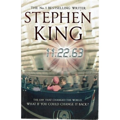 Stephen King. 11. 22. 63 King Stephen | Marlowes Books