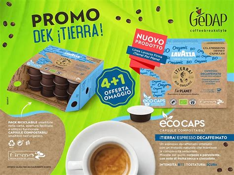 Lavazza Firma Promo Tierra Bio Organic Decaffeinato Gedap Srl Viterbo