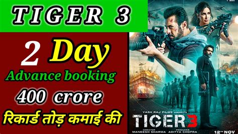 Tiger 3 Advance Booking Collection Tiger 3 Advance Ticket Booking