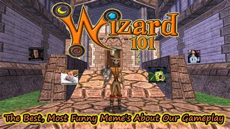 Wizard101 The Best Funniest Memes Of Wizard Gameplay Youtube