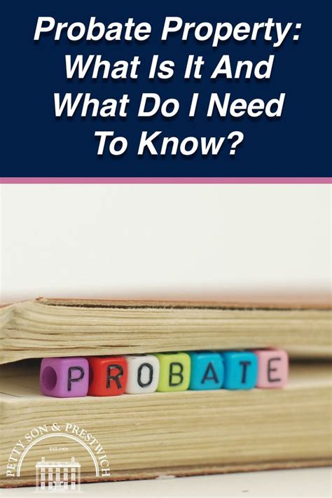 Probate Property What Is It And What Do I Need To Know Estate Planning Checklist Probate