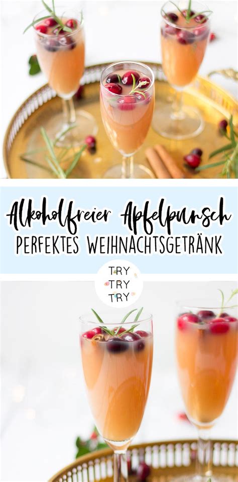 Alkoholfreier Apfelpunsch Trytrytry Rezept Aperitif Weihnachten