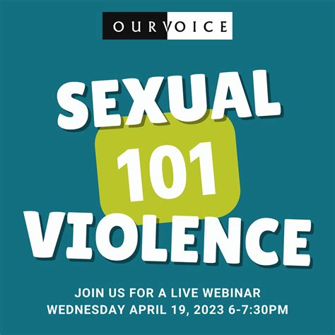 Sexual Violence 101 Violencia Sexual 101 Our Voice