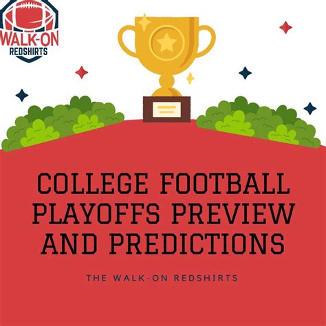 College Football Playoffs Preview and Predictions : r/WalkonRedshirts