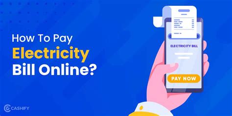 Pay Electricity Bill Online Now Try These Steps Cashify Blog