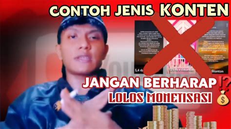 CONTOH Konten Yang Di Tolak Monetisasi Terbaru 2024 Tutorial