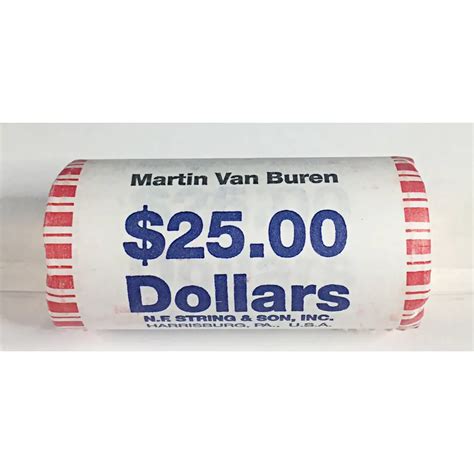 UNOPENED Bank Roll Of 2008 25 Martin Van Buren Presidential