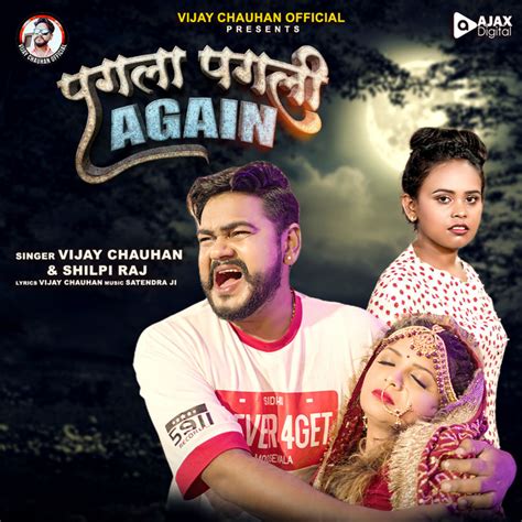 Pagla Pagli Again Single By Vijay Chauhan Spotify