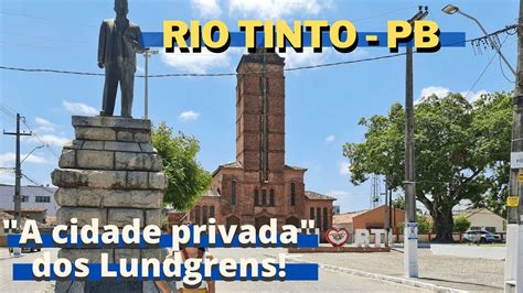 PASSEIO PELA CIDADE DE RIO TINTO TERRA DA COMPANHIA DE TECIDOS RIO