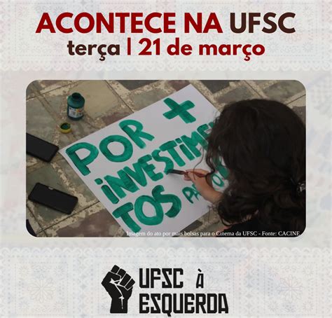 Acontece Na Ufsc 21 De Março De 2023 Ufsc à Esquerda