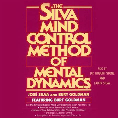 The Silva Method Tapping The Secrets Of The Mind For Total Self