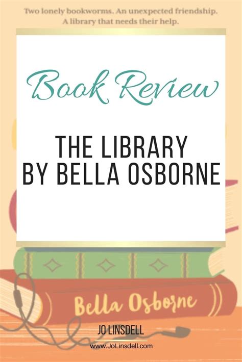 Book Review The Library By Bella Osborne Jo Linsdell