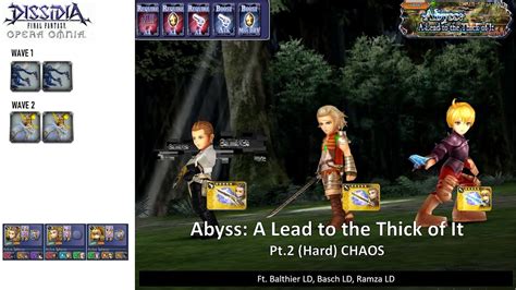 DFFOO GL Abyss A Lead To The Thick Of It Pt 2 CHAOS Balthier LD