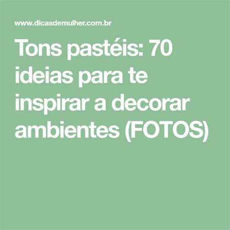 Tons Past Is Ideias Para Te Inspirar A Decorar Ambientes Artofit