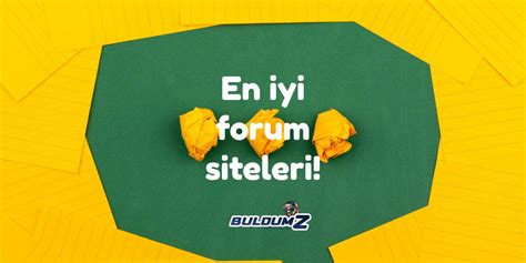 En İyi 8 Forum Sitesi En Kaliteli Forum Siteleri buldumZ